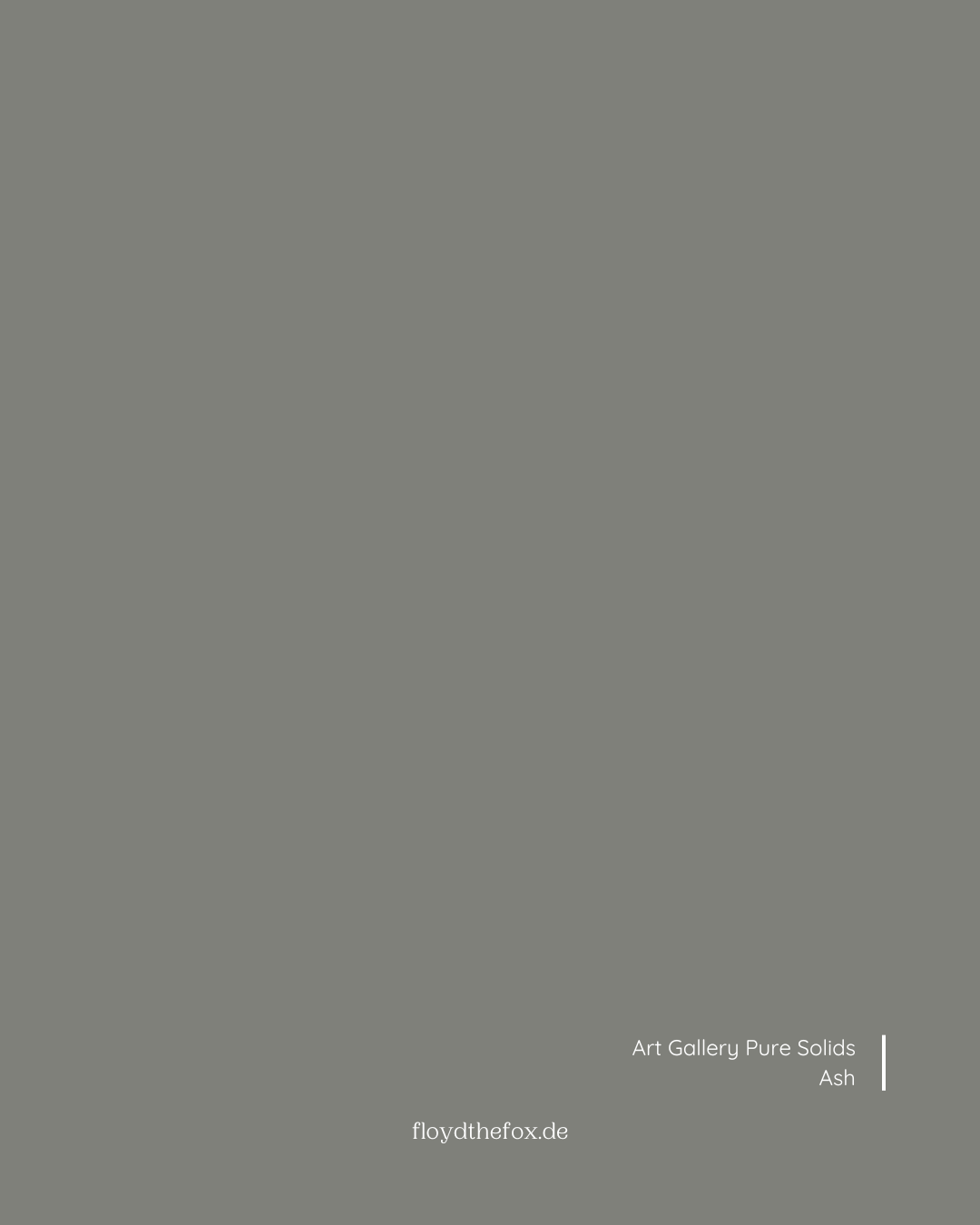 ash | art gallery PURE solids - floydthefox
