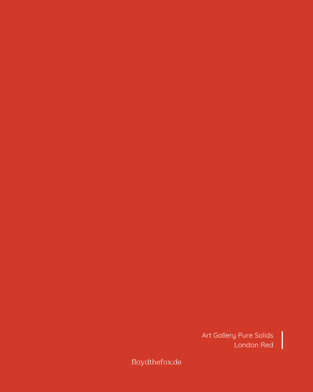 london red | art gallery PURE solids - floydthefox