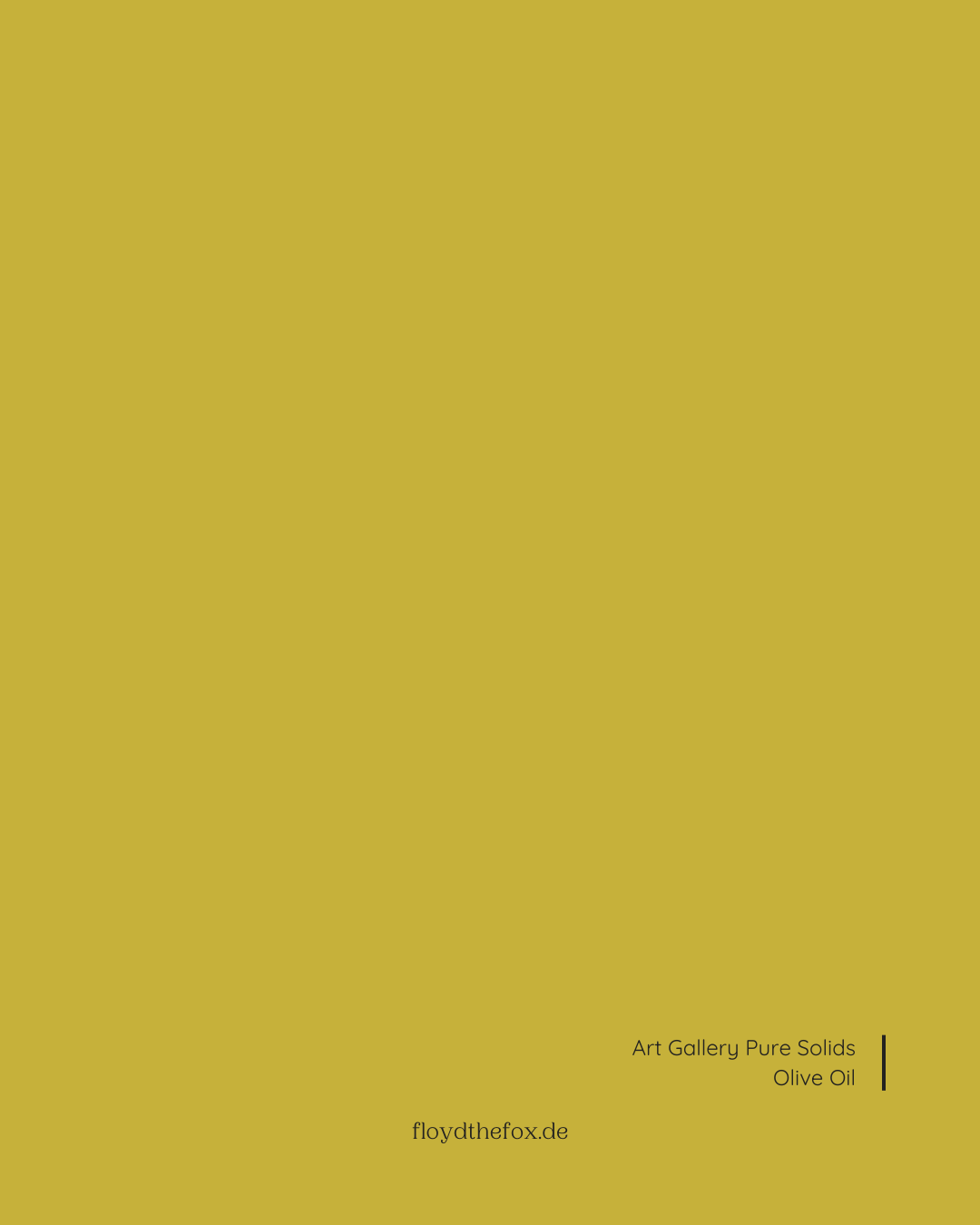 olive oil | art gallery PURE solids - floydthefox