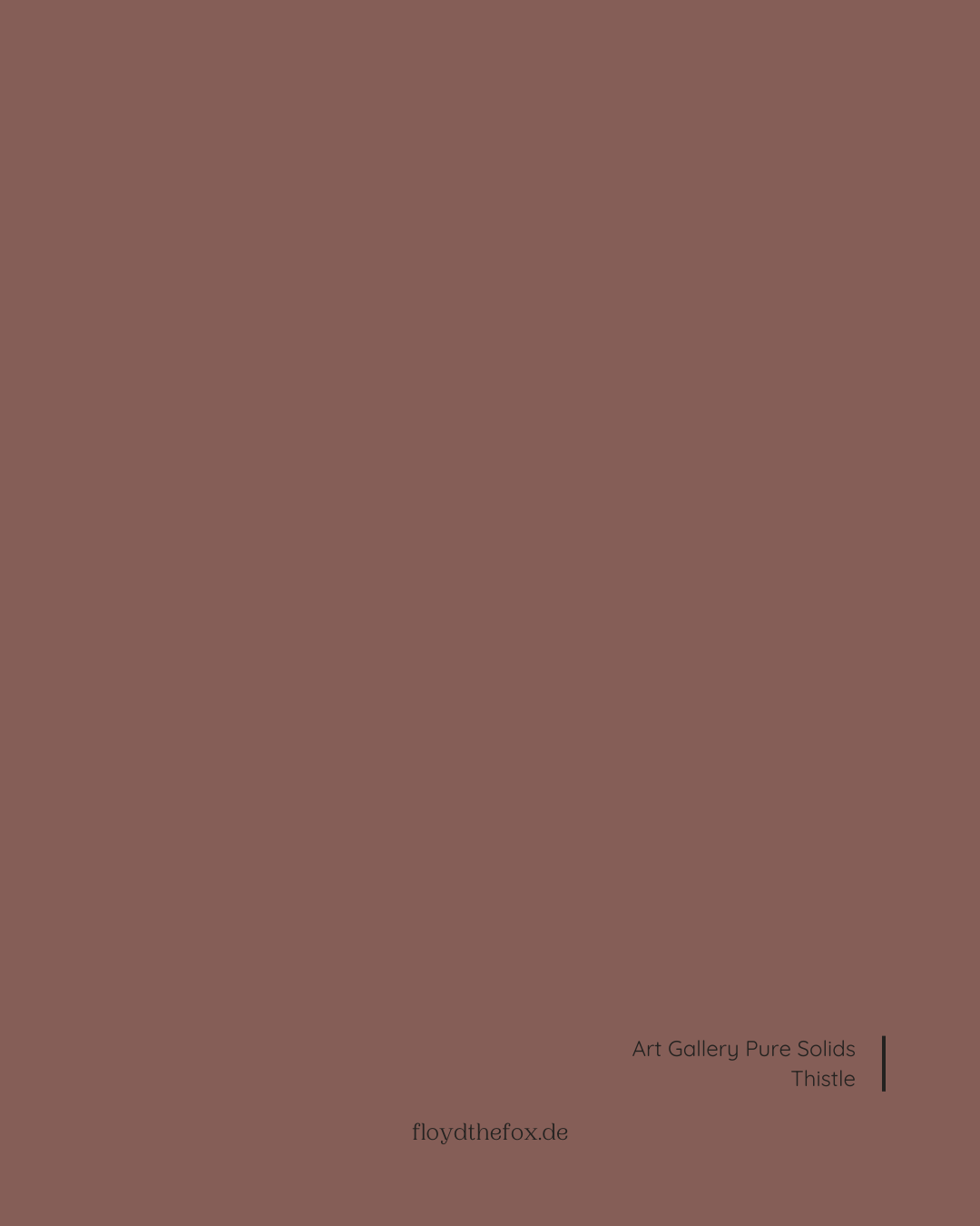 thistle | art gallery SIGNATURE PURE solids - floydthefox