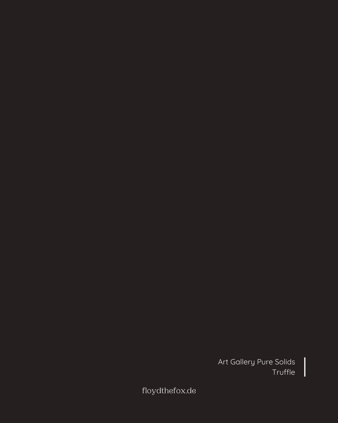 truffle | art gallery SIGNATURE PURE solids - floydthefox