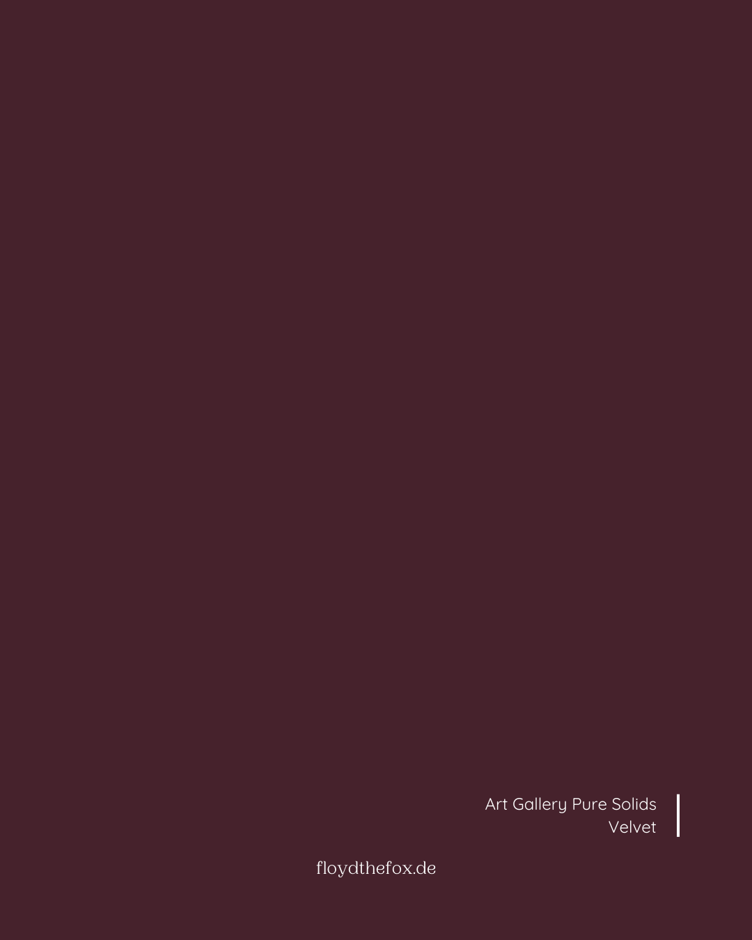 velvet | art gallery SIGNATURE PURE solids - floydthefox