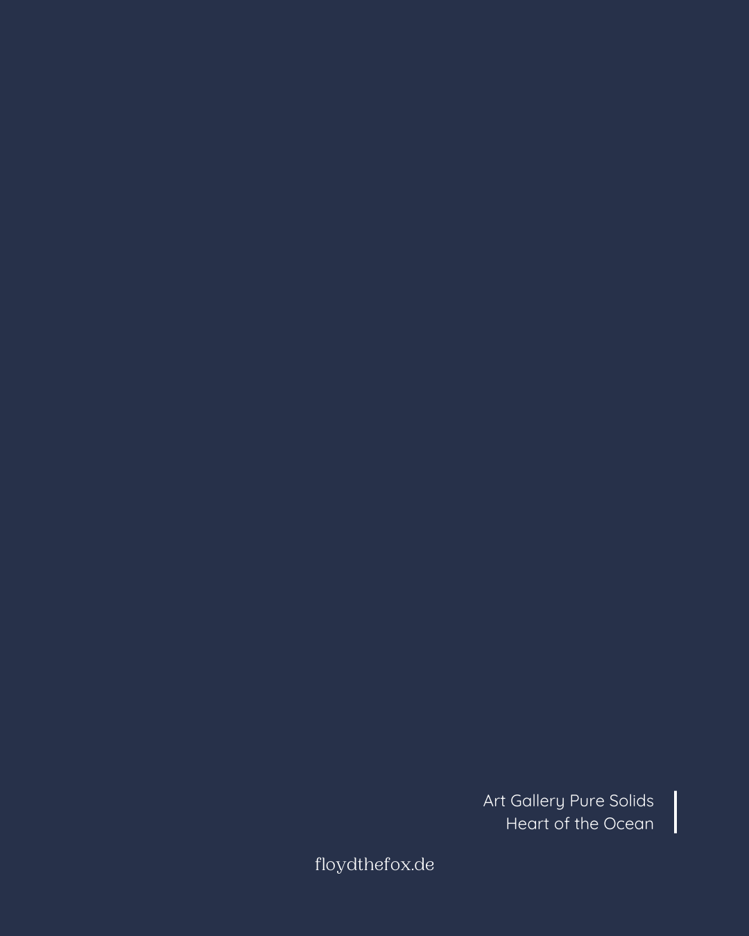 heart of the ocean | art gallery PURE solids - floydthefox