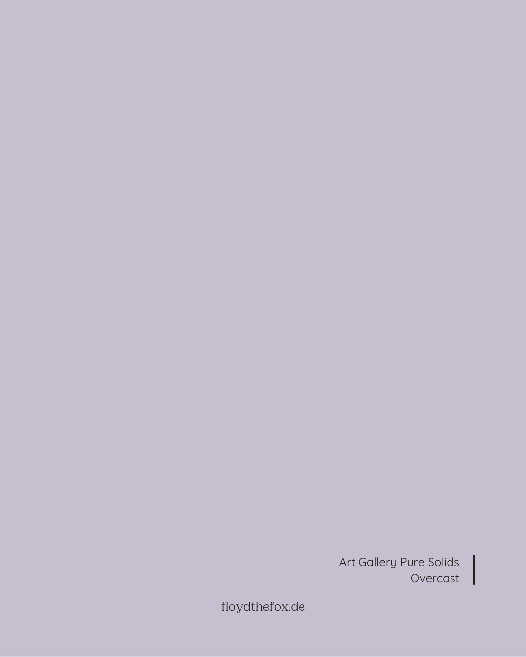 overcast | art gallery PURE solids - floydthefox