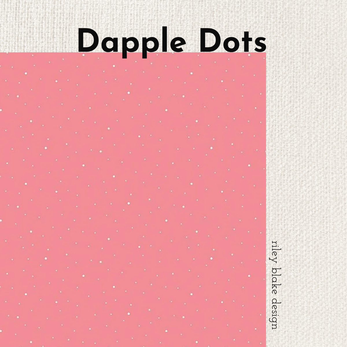 Riley Blake Dapple Dot – Blender-Serie