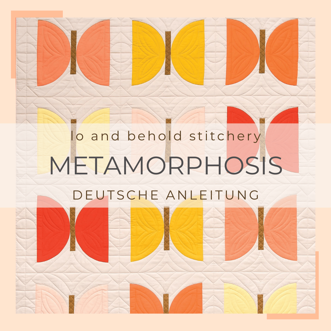 deutsche anleitung | lo and behold stitchery | metamorphosis - floydthefox