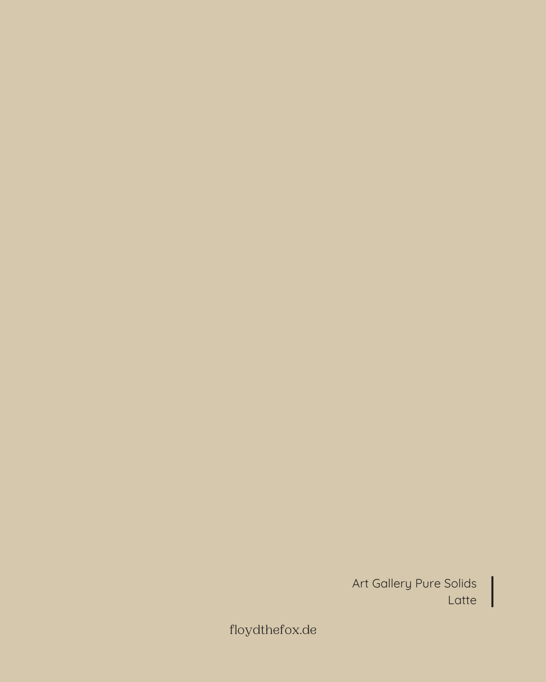 latte | art gallery PURE solids - floydthefox