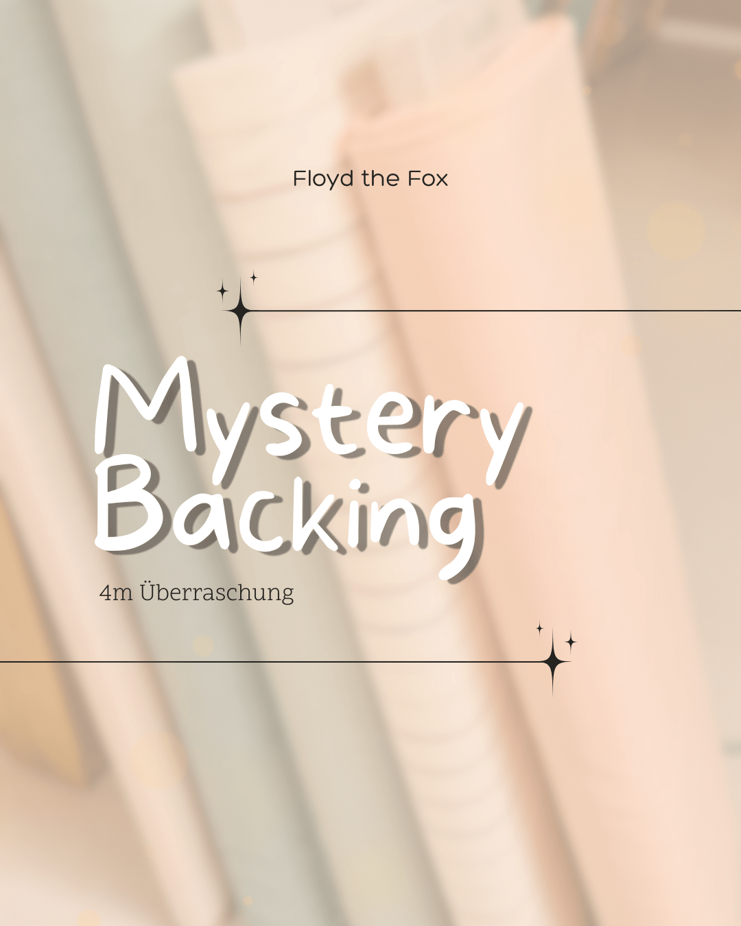 mystery backing | 4 Meter Stoff, passend zu deinem typ oder näh - vibe! (Copy) - floydthefox